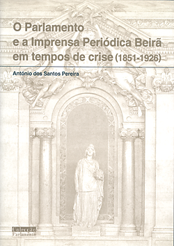 O Parlamento e a imprensa periódica beirã em tempos de crise