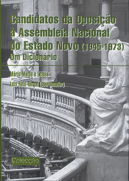 Candidatos da Oposição à Assembleia Nacional do Estado Novo (1945-1973)