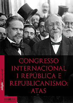 Congresso Internacional I República e Republicanismo - Atas