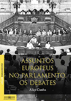 Assuntos Europeus no Parlamento - Os debates