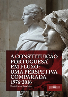 A Constituição Portuguesa em fluxo:  Uma perspetiva comparada